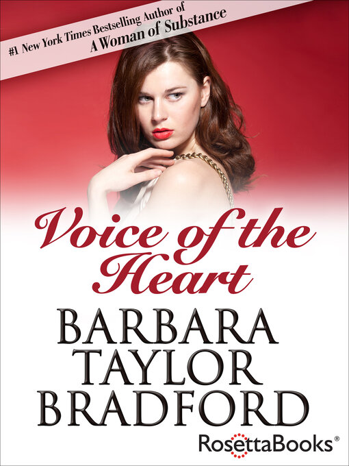 Title details for Voice of the Heart by Barbara Taylor Bradford - Available